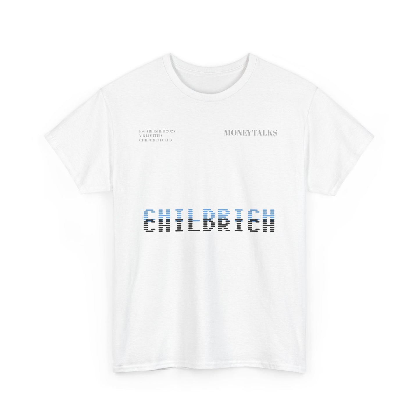 MONEYTALKS™  CHILDRICH T-SHIRT